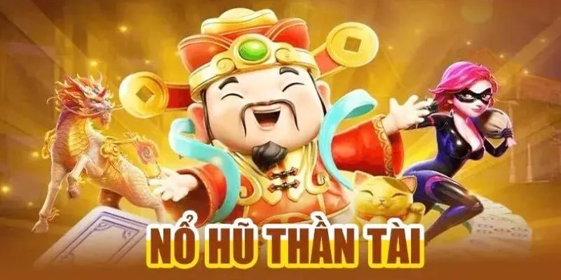 Nổ Hũ Thần Tài - Mang Về Thưởng Khủng Cho Bạn Trong 2025 3 Những ưu điểm nổi bật của nổ hũ thần tài